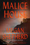 Malice House - 9781368090643 by Megan Shepherd, 9781368090643