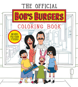 The Official Bob's Burgers Coloring Book - 9781368101011 by Loren Bouchard, 9781368101011