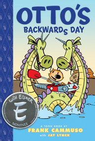 Otto's Backwards Day (Toon Books Level 3) by Frank Cammuso, Jay Lynch, 9781935179337
