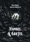 Hansel and Gretel Standard Edition (A Toon Graphic) by Neil Gaiman, Lorenzo Mattotti, 9781935179627