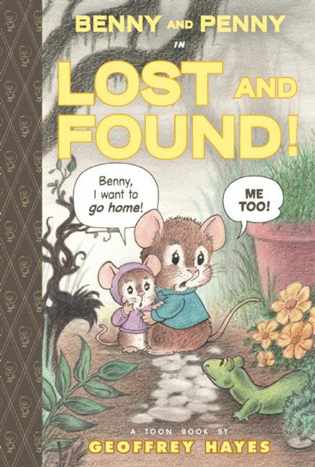 Benny and Penny in Lost and Found (Toon Books Level 2) by Geoffrey Hayes, Geoffrey Hayes, 9781935179641