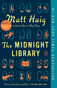 The Midnight Library: A GMA Book Club Pick (A Novel) - 9780525559498 by Matt Haig, 9780525559498
