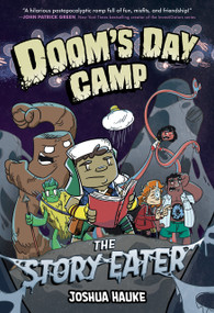 Doom's Day Camp: The Story Eater by Joshua Hauke, 9780593205402