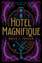 Hotel Magnifique - 9780593404539 by Emily J. Taylor, 9780593404539