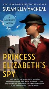 Princess Elizabeth's Spy by Susan Elia MacNeal, 9780593600542