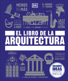 El libro de la arquitectura (The Architecture Book) (Spanish Edition) by DK, 9780744089066
