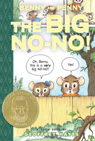 Benny and Penny in the Big No-No! (Toon Books Level 2) - 9780979923890 by Geoffrey Hayes, Geoffrey Hayes, 9780979923890