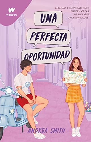 Una perfecta oportunidad / The Perfect Opportunity (Spanish Edition) by Andrea Smith, 9786073827034