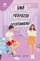 Una perfecta oportunidad / The Perfect Opportunity (Spanish Edition) by Andrea Smith, 9786073827034