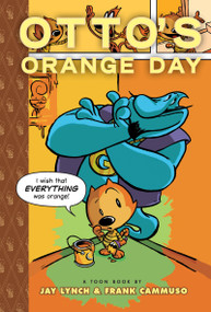 Otto's Orange Day (Toon Books Level 3) - 9780979923821 by Frank Cammuso, Jay Lynch, 9780979923821