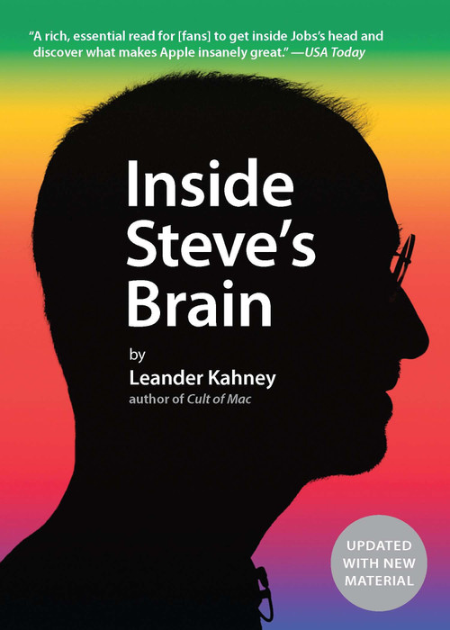 Inside Steve's Brain by Leander Kahney, 9781591845515