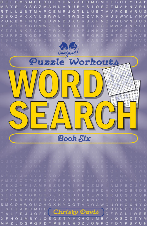 Puzzle Workouts: Word Search (Book Six) by Christy Davis, Terry Stickels, 9781623545444