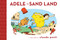 Adele in Sand Land (TOON Level 1) by Claude Ponti, 9781943145164