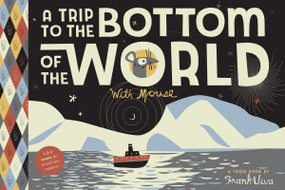A Trip to the Bottom of the World with Mouse (TOON Level 1) by Frank Viva, 9781943145232