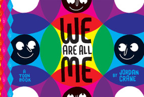We Are All Me (TOON Level 1) by Jordan Crane, 9781943145355