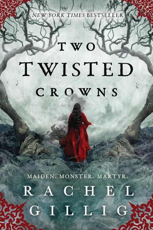 Two Twisted Crowns by Rachel Gillig, 9780316312714