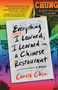 Everything I Learned, I Learned in a Chinese Restaurant (A Memoir) by Curtis Chin, 9780316507653