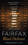 Blind Defence by John Fairfax, 9780349142517