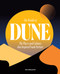 The Worlds of Dune (The Places and Cultures that Inspired Frank Herbert) by Tom Huddleston, 9780711282117