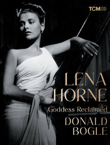 Lena Horne (Goddess Reclaimed) by Donald Bogle, 9780762475209
