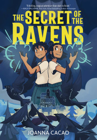 The Secret of the Ravens (A Graphic Novel) by Joanna Cacao, Joanna Cacao, 9780358629443