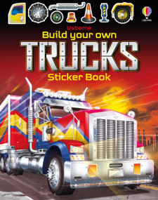 Build Your Own Trucks Sticker Book by Simon Tudhope, John Shirley, 9781805070054