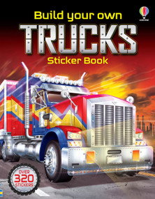 Build Your Own Trucks Sticker Book by Simon Tudhope, John Shirley, 9781805070054