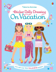 Sticker Dolly Dressing  On Vacation by Lucy Bowman, Stella Baggott, Vici Leyhane, Vici Leyhane, 9781805070351