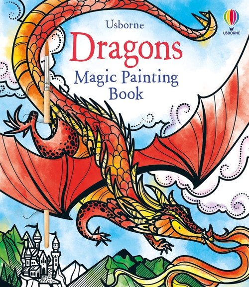 Dragons Magic Painting Book by Fiona Watt, Camilla Garofano, 9781805070634