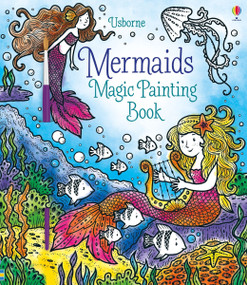 Mermaids Magic Painting Book by Fiona Watt, Elzbieta Jarzabek, 9781805070719
