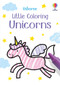 Little Coloring Unicorns by Jenny Addison, Matthew Oldham, 9781805070924