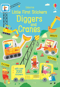 Little First Stickers Diggers and Cranes by Hannah Watson, Joaquin Camp, 9781805070986