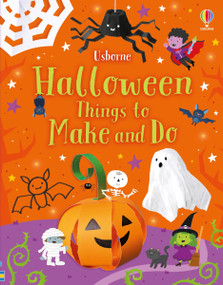Halloween Things to Make and Do (A Halloween Book for Kids) by Kate Nolan, Various, 9781805317036