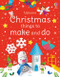 Christmas things to make and do (A Christmas Holiday Book for Kids) by Manola Caprini, Julie Cossette, Kate Nolan, 9781805317111