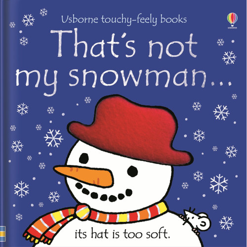 That's not my snowman... (A Christmas Holiday Book for Kids) by Fiona Watt, Rachel Wells, 9781805317043