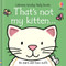 That's not my kitten... by Fiona Watt, Rachel Wells, 9781805317203