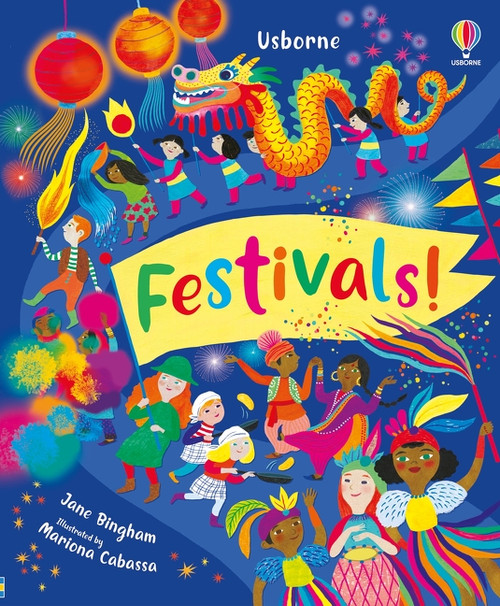Festivals! by Jane Bingham, Mariona Cabassa, 9781805317418