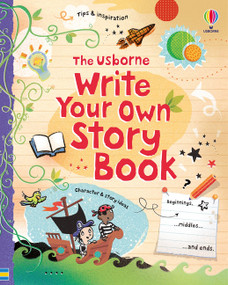Write Your Own Story Book by Louie Stowell, Katie Lovell, 9781805317555