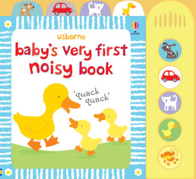 Baby's Very First Noisy Book by Stella Baggott, Fiona Watt, 9781805317586