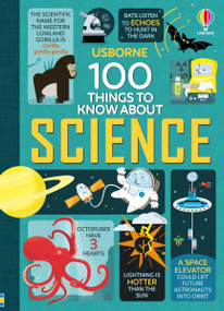 100 Things to Know About Science by Federico Mariani, Jorge Martin, Alex Frith, Jerome Martin, Minna Lacey, Jonathan Melmoth, 9781805317562