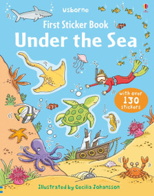 First Sticker Book Under the Sea by Jessica Greenwell, Cecilia Johansson, 9781805318064