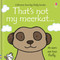 That's not my meerkat... by Fiona Watt, Rachel Wells, 9781805318088