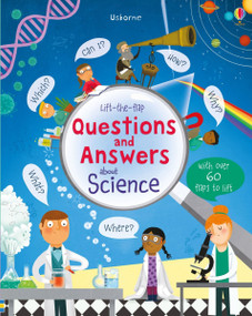 Lift-the-flap Questions and Answers about Science by Katie Daynes, Marie-Eve Tremblay, 9781805318149