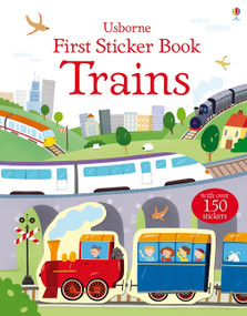 First Sticker Book Trains by Sam Taplin, Annalisa Sanmartino, Giulia Torelli, Giulia Torelli, 9781805318026