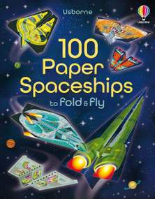 100 Paper Spaceships to fold and fly by Jerome Martin, Andy Tudor, 9781805318385