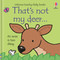 That's not my deer... by Fiona Watt, Rachel Wells, 9781805318231