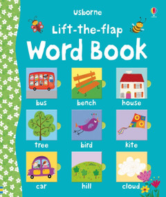 Lift-the-Flap Word Book (A Kindergarten Readiness Book For Kids) by Felicity Brooks, Corrine Bittler, Corrine Bittler, 9781805318675