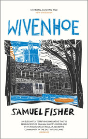 Wivenhoe by Samuel Fisher, 9781472156426