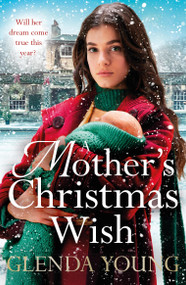 A Mother's Christmas Wish by Glenda Young, 9781472283252