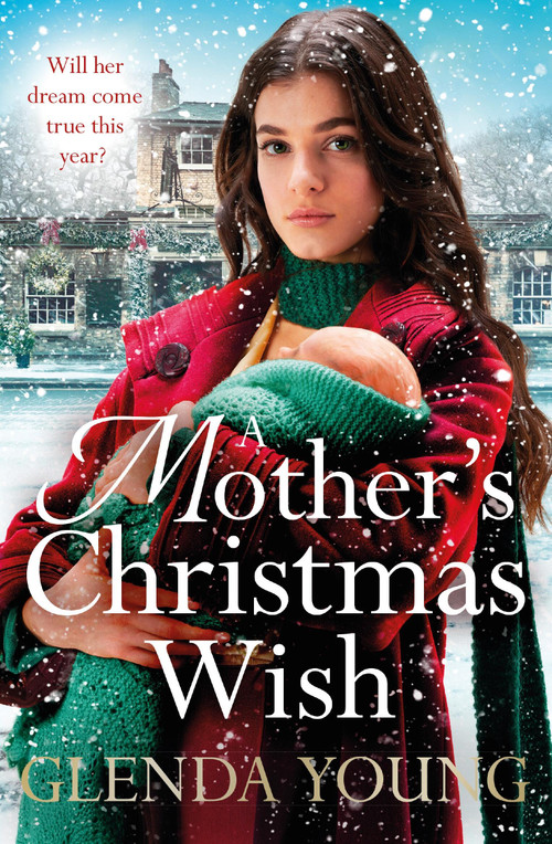 A Mother's Christmas Wish by Glenda Young, 9781472283252